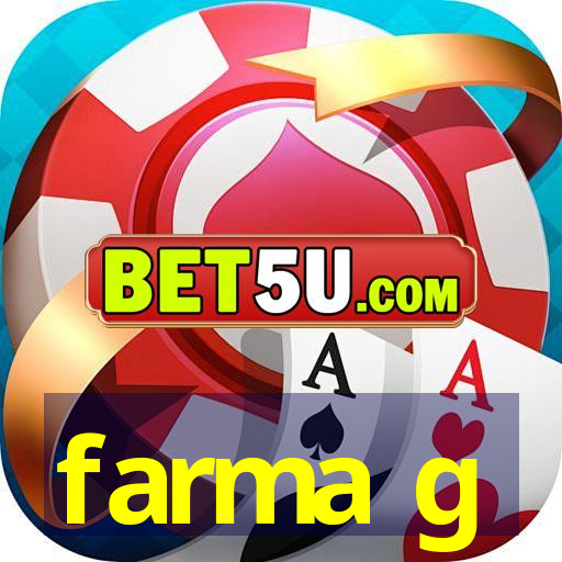 farma g